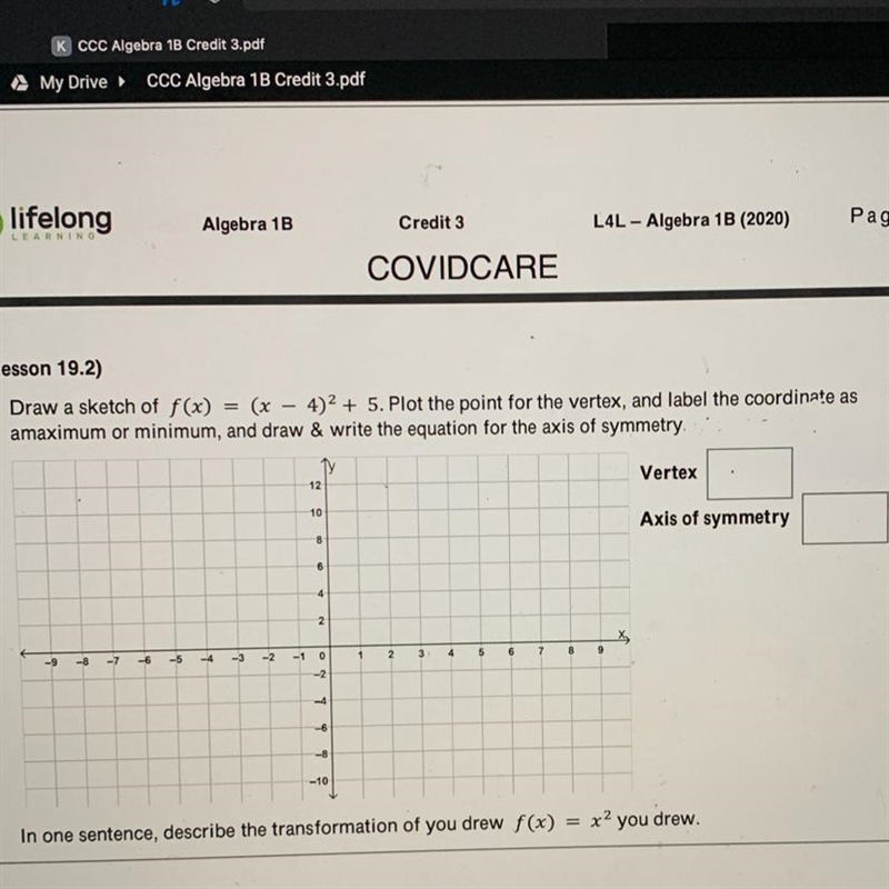 Draw a sketch of f(x) = (x-4)^2+5. Plot the point for the vertex, label the coordinates-example-1