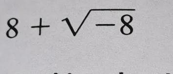 -Quadratic Equations- Write each number in standard complex number form, a + bi-example-1