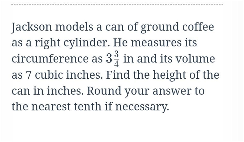 Find the height of the can in inches. Round your answer to the nearest tenth if necessary-example-1