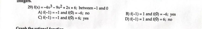 Use the Intermediate Value Theorem to determine whether the polynomial function has-example-1