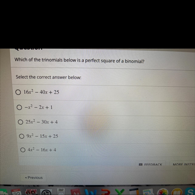 Which of the trinomials below is a perfect square of a binomial?-example-1