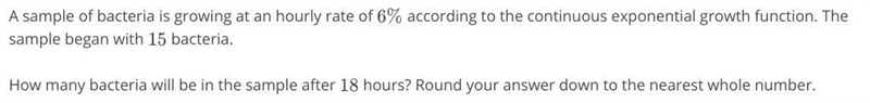 I'm unsure of the best way to approach this exponential word problem and turn it into-example-1