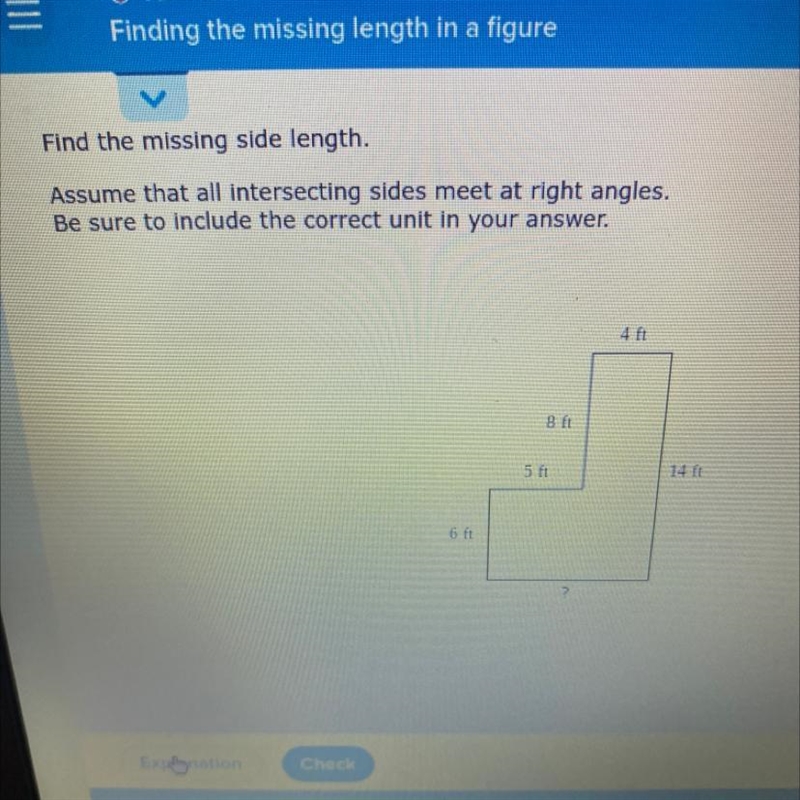 Find the missing side length. Assume that all intersecting sides meet at right angles-example-1