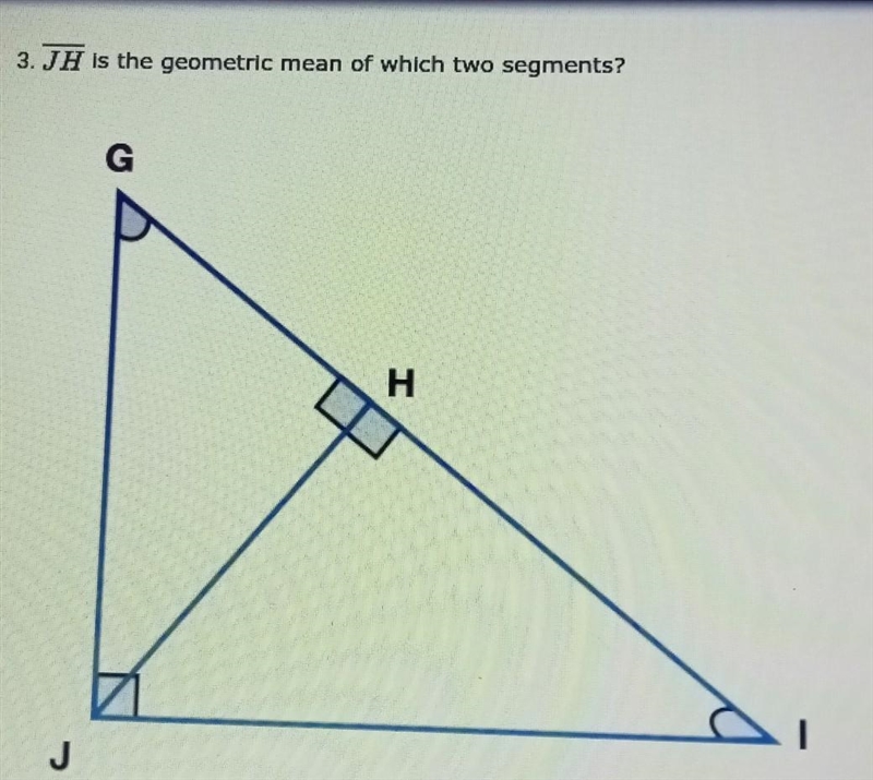 Answer choices O JI and HI O GJ and JI O GJ and GH GH and HI​-example-1