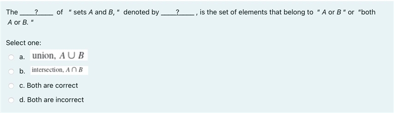 The ____?____ of “ sets A and B, “ denoted by ____?____ , is the set of elements that-example-1