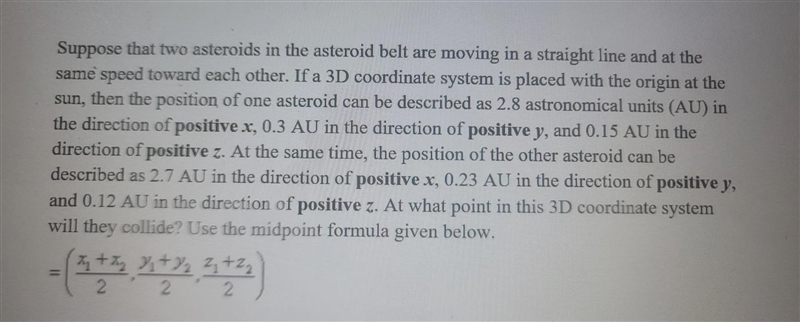 Suppose that two asteroids in the asteroid belt are moving in a straight line and-example-1