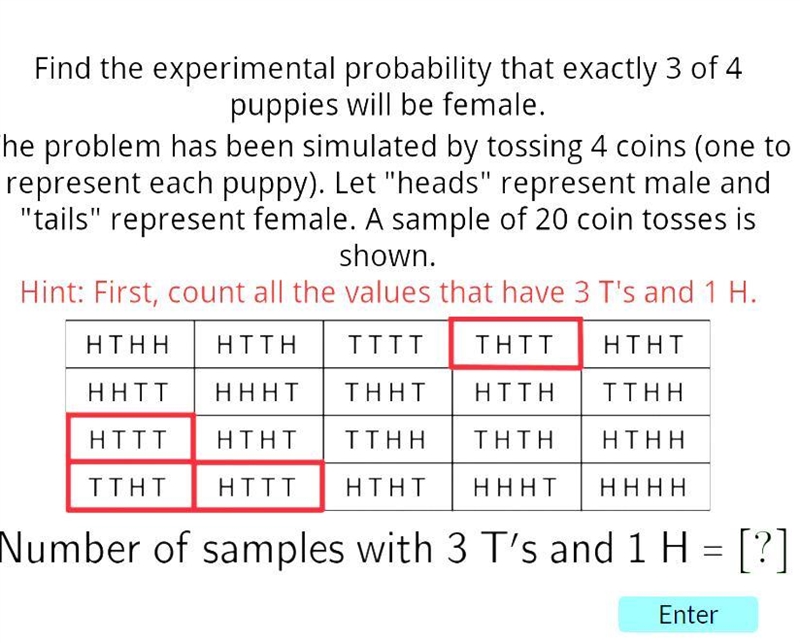 Find the experimental probability that exactly 3 of 4 puppies will be female. The-example-1