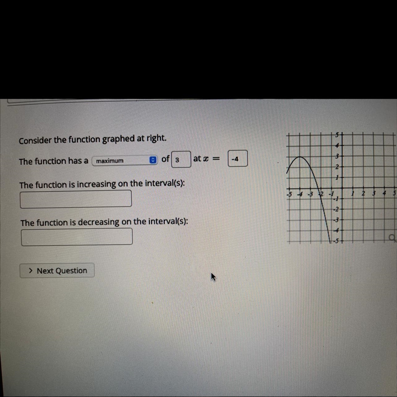 Consider the function graphed at right. The function has a maximum of 3 The function-example-1