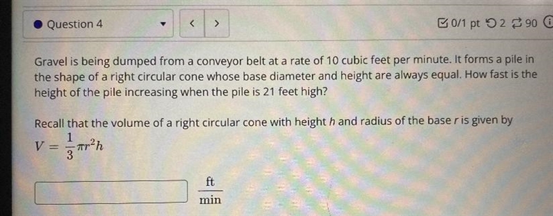 Recall that the volume of the a right circular cone with height h and radius …-example-1