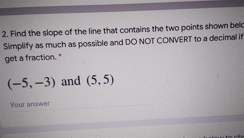 find the slope of the line that contains the two points shown below simplify as much-example-1