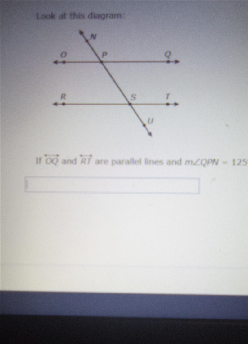 If OQ and RT are parallel lines and m≤QPN=125° what is m≤TSP-example-1