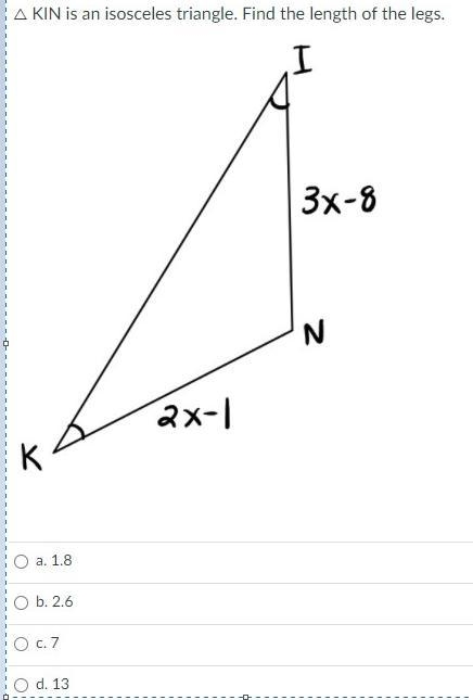 KIN is an isosceles triangle. find the length of the legs-example-1