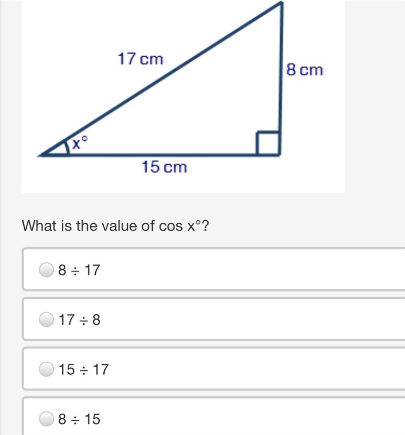 What is the value of cos x°? 8 ÷ 17 17 ÷ 8 15 ÷ 17 8 ÷ 15-example-1