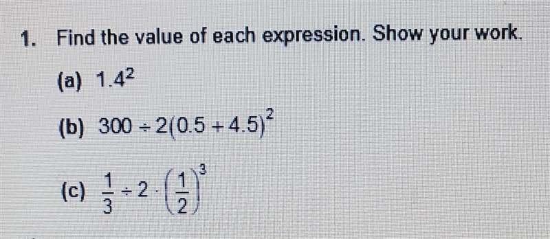 . Find the value of each expression. Show your work. (a) 1.42 (b) 300 = 2(0.5 +4.5) ? 3 ) te-example-1