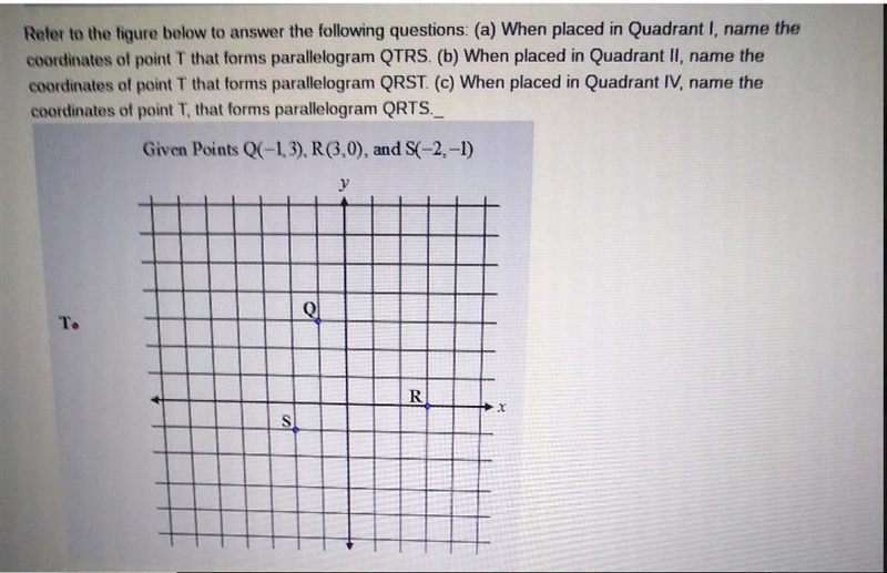 Refer to the figure below to answer the following questions: (a) When placed in Quadrant-example-1