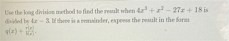 use the long division method to find the result when 4x3 + x2 272 + 18 is divided-example-1