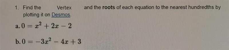 Find the Vertex and the roots of each equation to the nearest hundredths by plotting-example-1