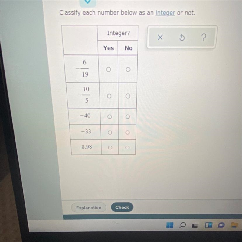 Please help me to classify each of the numbers below as an integer or not-example-1