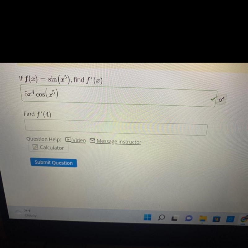 If f(x) = sin(x ^ 5) , find f^ prime (x)-example-1