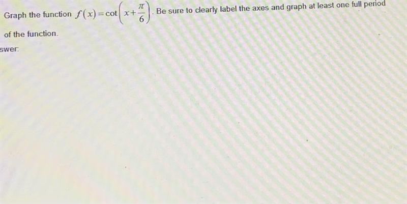 I need help with practice problem from my trig prep book.It asks to graph the functionIf-example-1