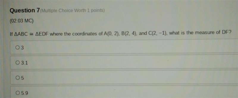 If ∆ABC = ∆EDF where the coordinates of A(0,2), B(2,4), and C(2,-1), what is the measure-example-1