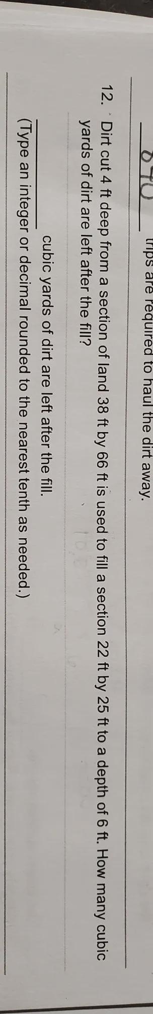 Dirt cut 4 ft deep from a section of land 38 ft by 66 ft is used to fill a section-example-1