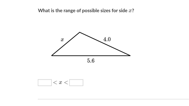 What is the range for the possible sizes of x? (Fill in the boxes)-example-1