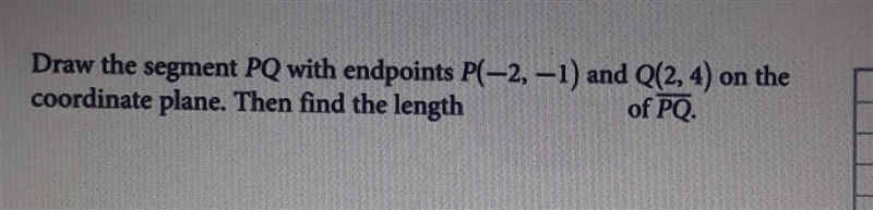 Find the length of PQ. The endpoints are P(-2,-1) and Q(2,4)-example-1