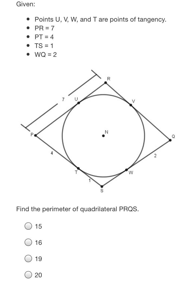 Given:• Points U, V, W, and T are points of tangency.• PR = 7• PT = 4• TS = 1• WQ-example-2