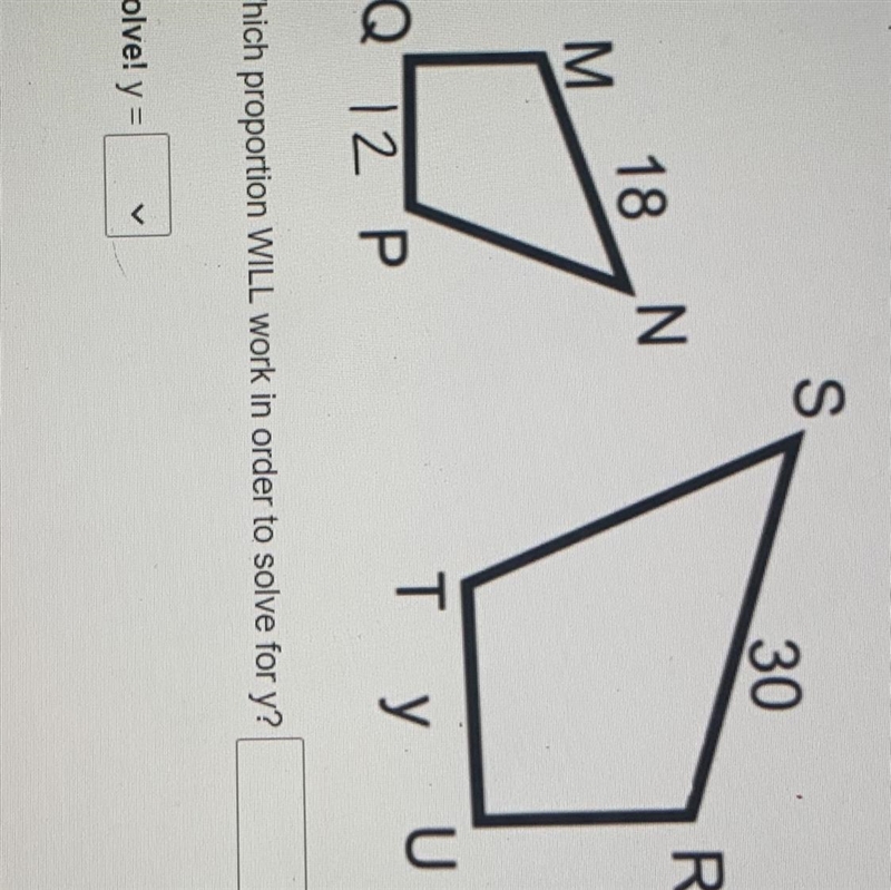 Which proportion will work in order to solve for y? And solve y-example-1