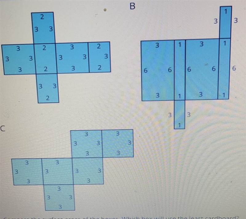 here are nets of three cardboard boxes that are all rectangular prisn the boxes will-example-1