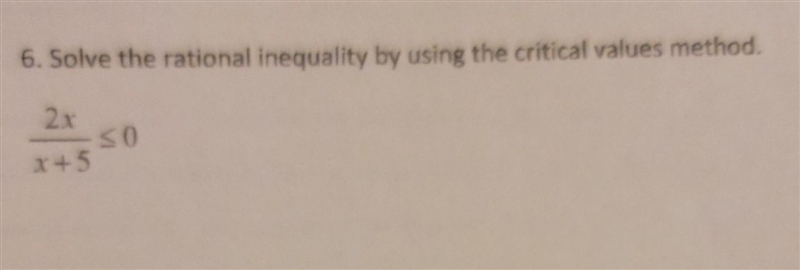 Solve the rational inequality by using g the critical values method.-example-1