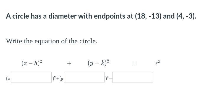 A circle has a diameter with endpoints at (18, -13) and (4, -3).-example-1