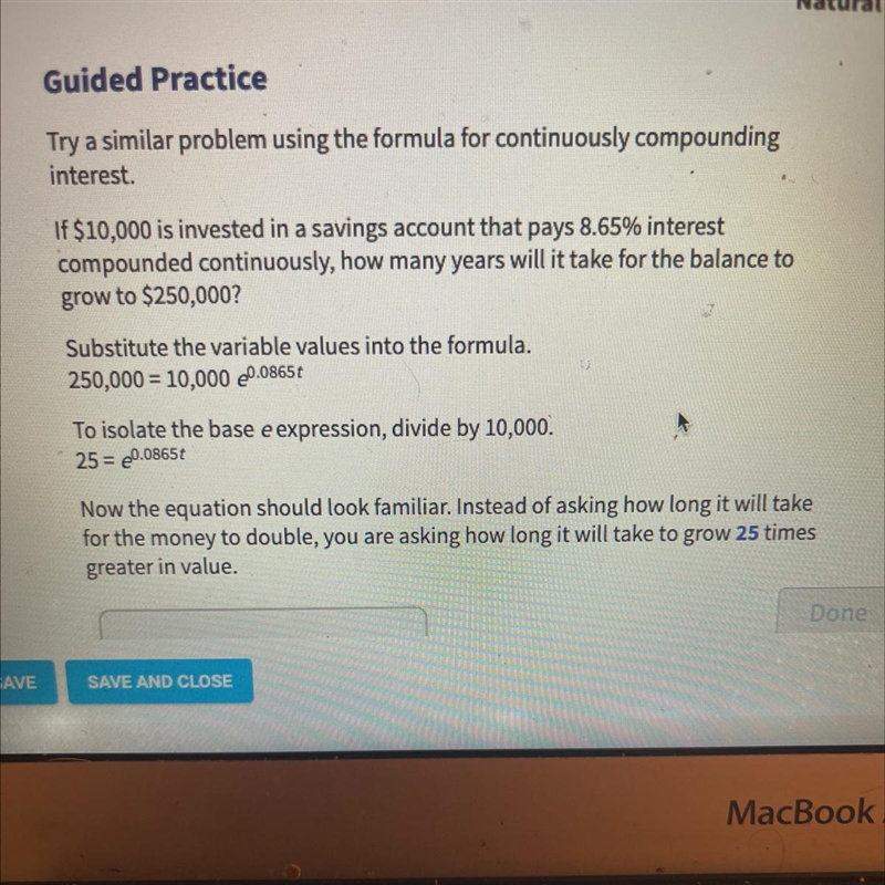 Try a similar problem using the formula for continuously compoundinginterest.If $10,000 is-example-1