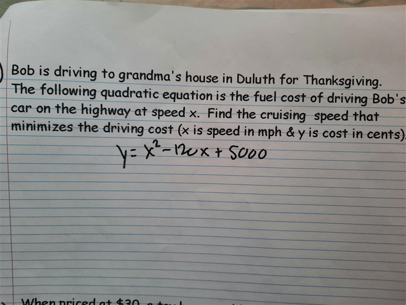 5) Bob is driving to grandma's house in Duluth for Thanksgiving. The following quadratic-example-1