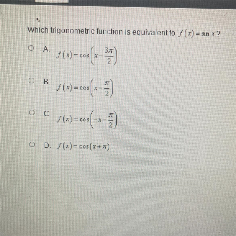 Which trigonometric function is equivalent to f(x) = sin x-example-1