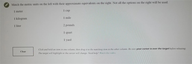 Match the metric units on the left with their approximate equivalent on the right-example-1