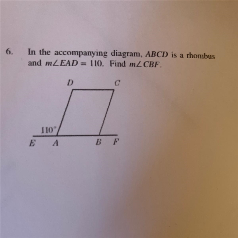 In the accompanying diagram ABCD is a rhombus and m/EAD = 110 find m/CBF-example-1