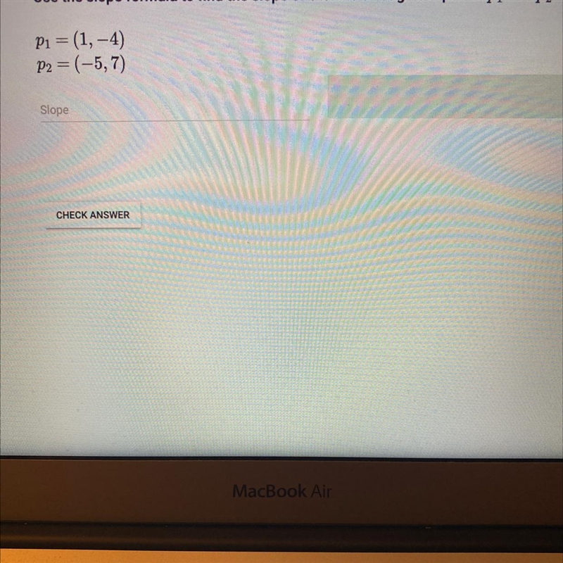 Us the slope formula to find the line through the points p1 and P2P1=(1,-4)P2=(-5,7)-example-1