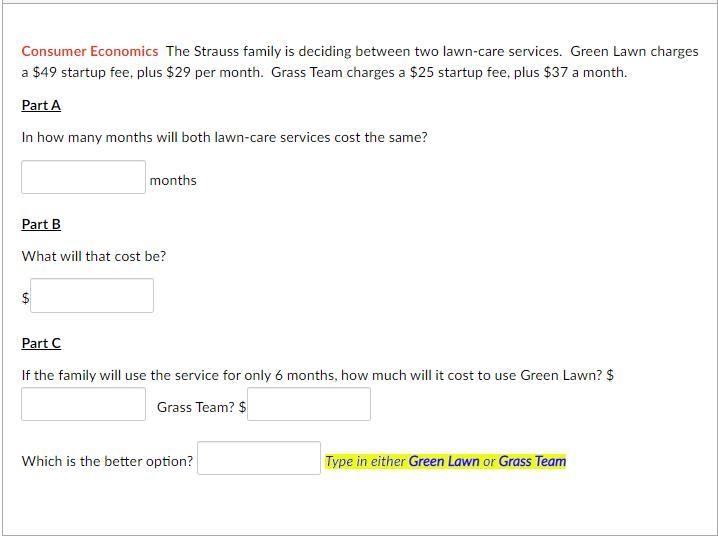 Consumer Economics The Strauss family is deciding between two lawn-care services. Green-example-1