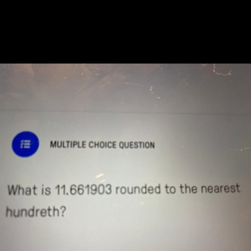 Rounding number to the nearest hundredth-example-1