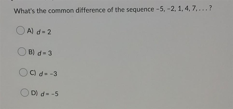 What's the common difference of the sequence -5, -2, 1,4,7, ...?-example-1