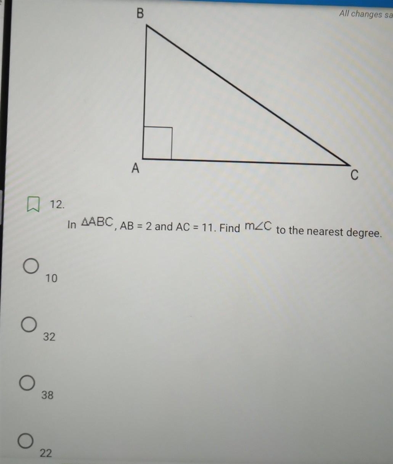 In AABC, AB = 2 and AC = 11. Find m2C to the nearest degree. help please​-example-1