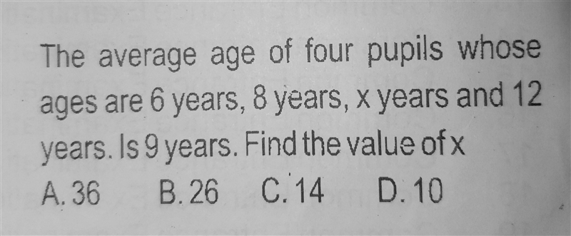 The average age of four pupils whose ages are 6 years, 8 years, x years and 12 years-example-1