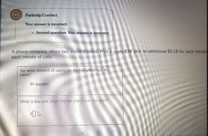 A phone company ofders two monthly plans. Plan A cost $18 plus an additional $0.18 for-example-1