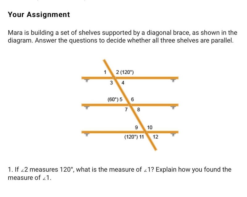 1. If ∠2 measures 120°, what is the measure of ∠1? Explain how you found the measure-example-1