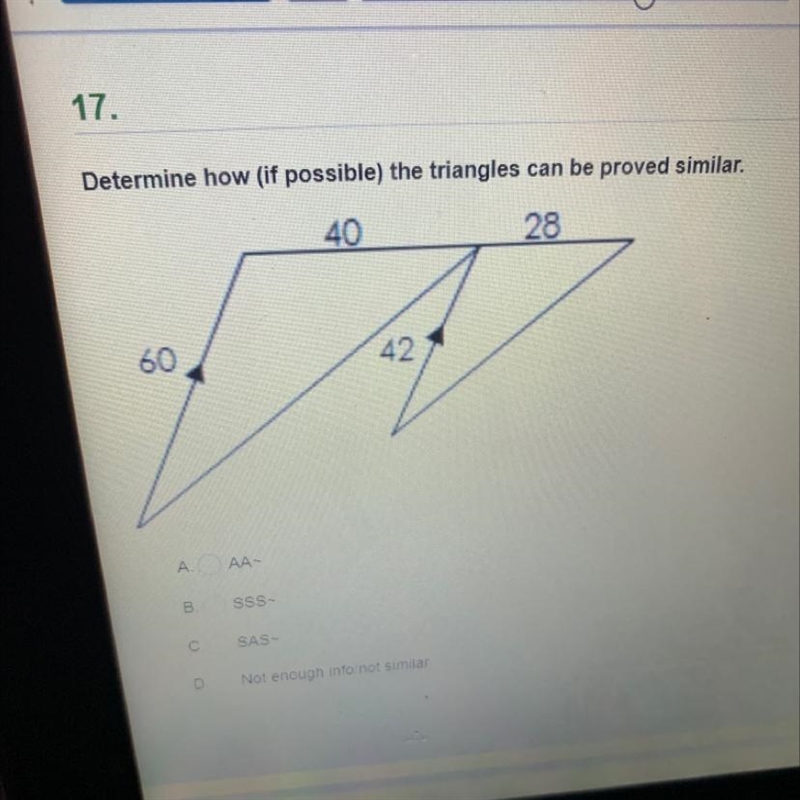 Determine how (if possible) the triangles can be proved similar.40286042А.ААВ.SSSСSAS-example-1