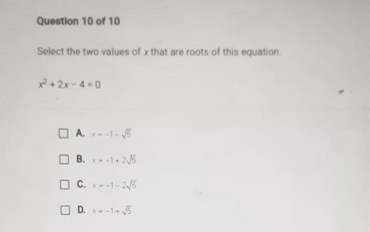 Question 10 of 10 Select the two values of x that are roots of this equation. x² + 2x-example-1