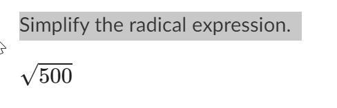 Can you help me simplify the square root of 500?-example-1