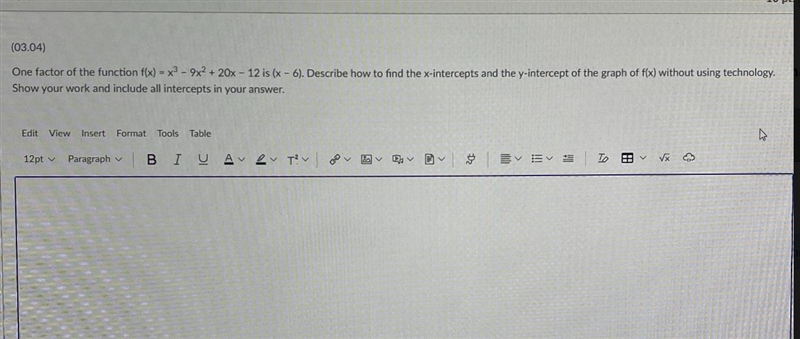 One factor of the function f(x)=3^3-9x^2+20x-12 is (x-6). Describe how to find the-example-1